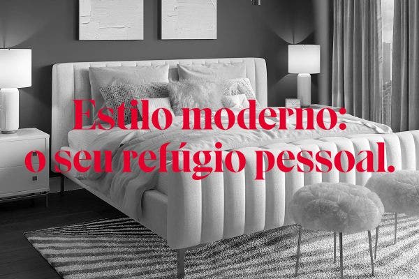 Estilo moderno: o seu refúgio pessoal
