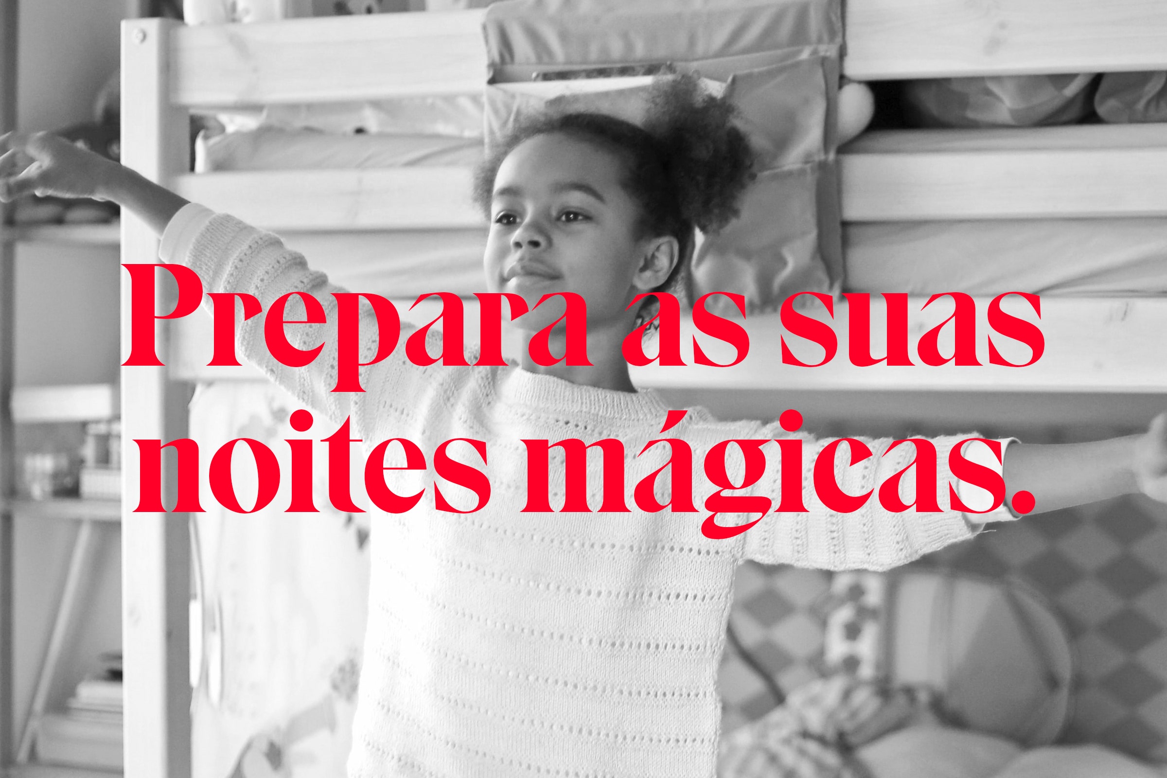 Prepara as suas noites mágicas